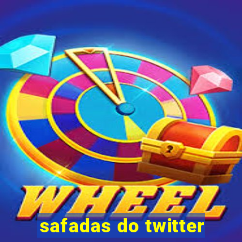 safadas do twitter